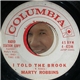 Marty Robbins - I Told The Brook / Sometimes I'm Tempted