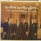 The Jordanaires , Featuring Ray Walker - To God Be The Glory