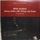 Johnny Griffin - White Gardenia