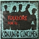 Conjunto Cuncumen - Folklore Por El Conjunto Cuncumen