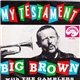 Big Brown With The Gamblers - My Testament